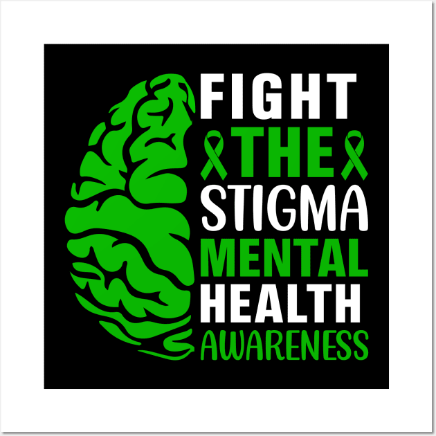 FIGHT THE STIGMA MENTAL HEALTH AWARENESS Wall Art by c o m e t™